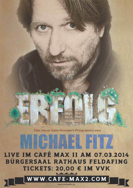 Michael Fitz live im Cafe <b>Max II</b> Feldafing am 07.03.2014 - Michael_Fitz_Erfolg_Cafe_MaxII_Feldafing_01